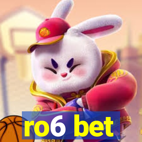 ro6 bet